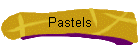 Pastels