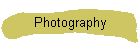 Photography